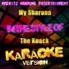Ameritz Karaoke Entertainment - My Sharona (In the Style of the Knack) [Karaoke Version] - Single